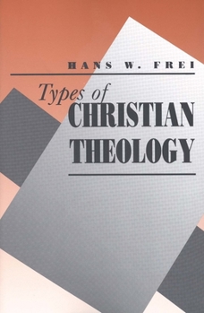 Paperback Types of Christian Theology Book