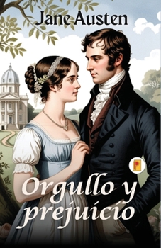 Orgullo y prejuicio (Spanish Edition)