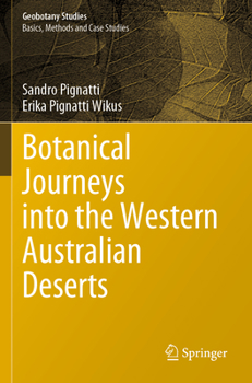 Paperback Botanical Journeys Into the Western Australian Deserts Book
