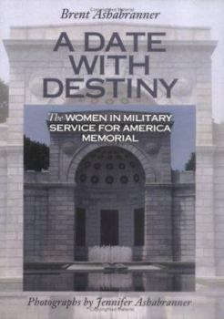 Library Binding A Date with Destiny: The Women in Military Service for America Memorial Book