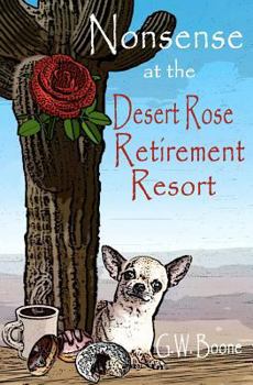 Paperback Nonsense at the Desert Rose Retirement Resort Book