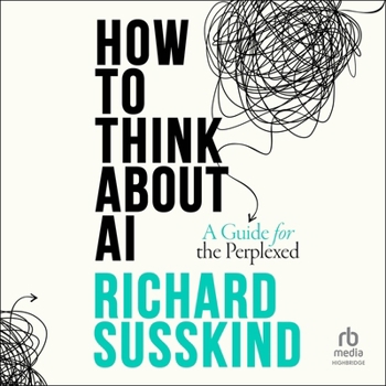 MP3 CD How to Think about AI: A Guide for the Perplexed Book