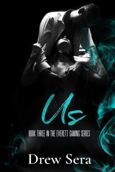 Us - Book #3 of the Everett Gaming 