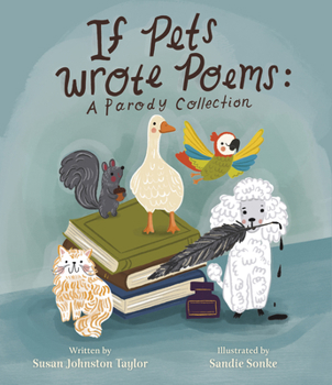 Hardcover If Pets Wrote Poems: A Parody Collection Book