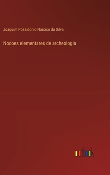 Hardcover Nocoes elementares de archeologia [Portuguese] Book