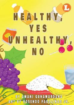 Paperback Healthy Yes Unhealthy No Book