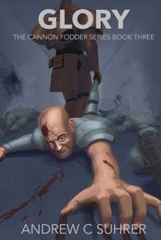 Paperback Glory (The Cannon Fodder Series Book 3) Book