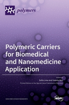 Hardcover Polymeric Carriers for Biomedical and Nanomedicine Application Book