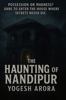 Paperback The Haunting of Nandipur: Possession or Madness ? Book