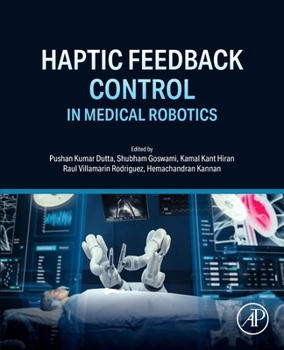 Paperback Haptic Feedback Control in Medical Robotics Book
