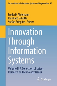 Paperback Innovation Through Information Systems: Volume II: A Collection of Latest Research on Technology Issues Book