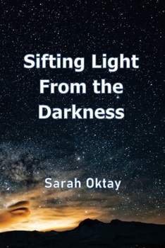 Paperback Sifting Light from the Darkness Book