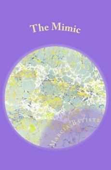 Paperback The Mimic: Dedicated to God Book