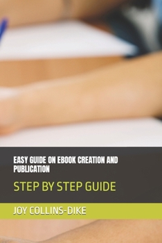 Paperback Easy Guide on eBook Creation and Publication Book