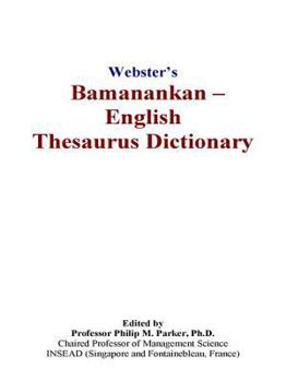 Paperback Webster’s Bamanankan - English Thesaurus Dictionary Book