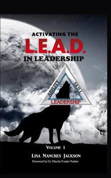 Paperback Activating the L.E.A.D. in Leadership Book