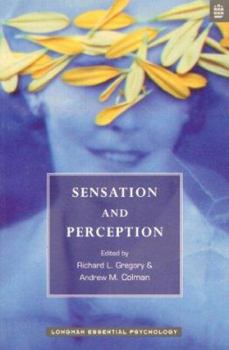 Sensation and Perception (Longman Essential Psychology Series) - Book  of the Longman Essential Psychology
