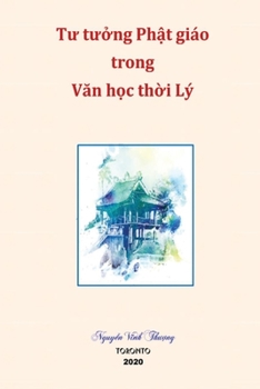 Paperback Tu tuong Phat giao trong van hoc thoi Ly [Vietnamese] Book