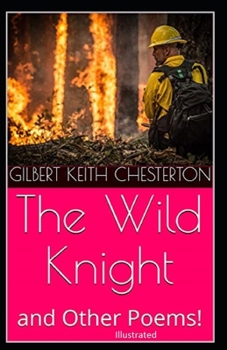 The Wild Knight And Other Poems Illustrated