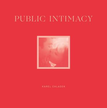 Hardcover Public Intimacy Book