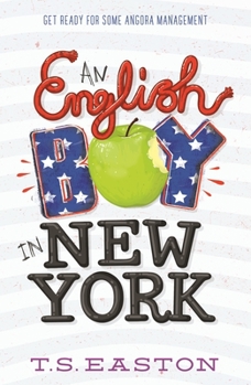 An English Boy in New York - Book #2 of the Boys Don't Knit