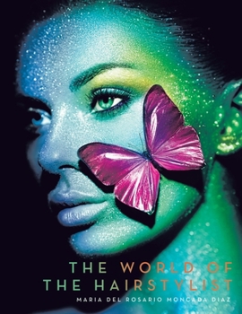 Paperback The World of the Hairstylist Book