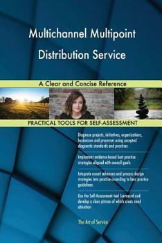 Paperback Multichannel Multipoint Distribution Service A Clear and Concise Reference Book