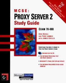 Hardcover MCSE Proxy Server 2 Study Guide [With Includes a Simulation of the Proxy Server Exam...] Book