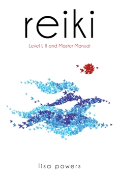 Paperback Reiki: Level I, II, Master Manual Book