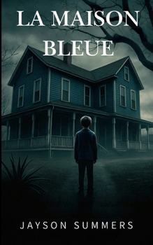 La Maison Bleue (French Edition)
