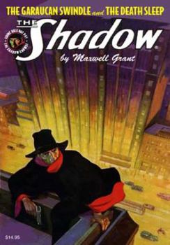 The Shadow #69 : "The Garaucan Swindle" & "The Death Sleep" - Book #69 of the Shadow - Sanctum Reprints