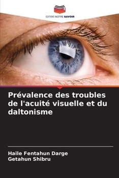 Paperback Prévalence des troubles de l'acuité visuelle et du daltonisme [French] Book