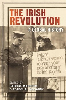 Hardcover The Irish Revolution: A Global History Book