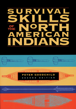 Paperback Survival Skills of the North American Indians Book