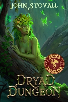 Paperback Dryad Dungeon: A Dungeon Lord Adventure Book