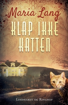 Klap ikke katten - Book #38 of the Christer Wijk