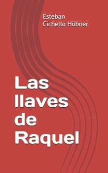 Paperback Las LLaves de Raquel [Spanish] Book