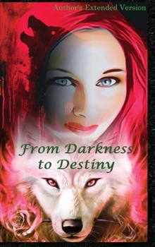 Hardcover From Darkness To Destiny Book