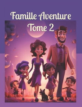 Paperback Famille Aventure: 25 Activités pour s'amuser sans écran - Tome 2 [French] Book