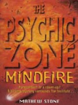 Mindfire (Psychic Zone) - Book #1 of the Psychic Zone