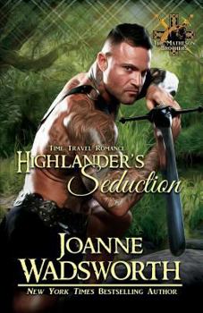 Highlander's Seduction - Book #3 of the Matheson Brothers