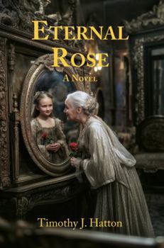 Paperback Eternal Rose: A Novel Book