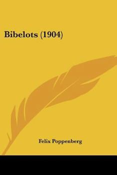 Paperback Bibelots (1904) Book