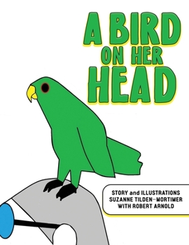 Paperback A Bird on Her Head Book