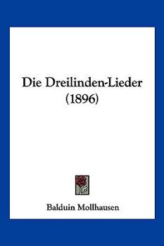 Paperback Die Dreilinden-Lieder (1896) [German] Book