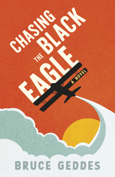 Paperback Chasing the Black Eagle Book