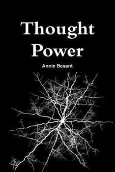 Thought power : its control and culture