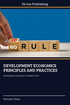 Paperback Development Economics Principles and Practices Book