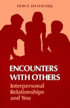 Paperback Encounters with Others: Interpersonal Relationships & You Book