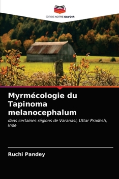 Paperback Myrmécologie du Tapinoma melanocephalum [French] Book